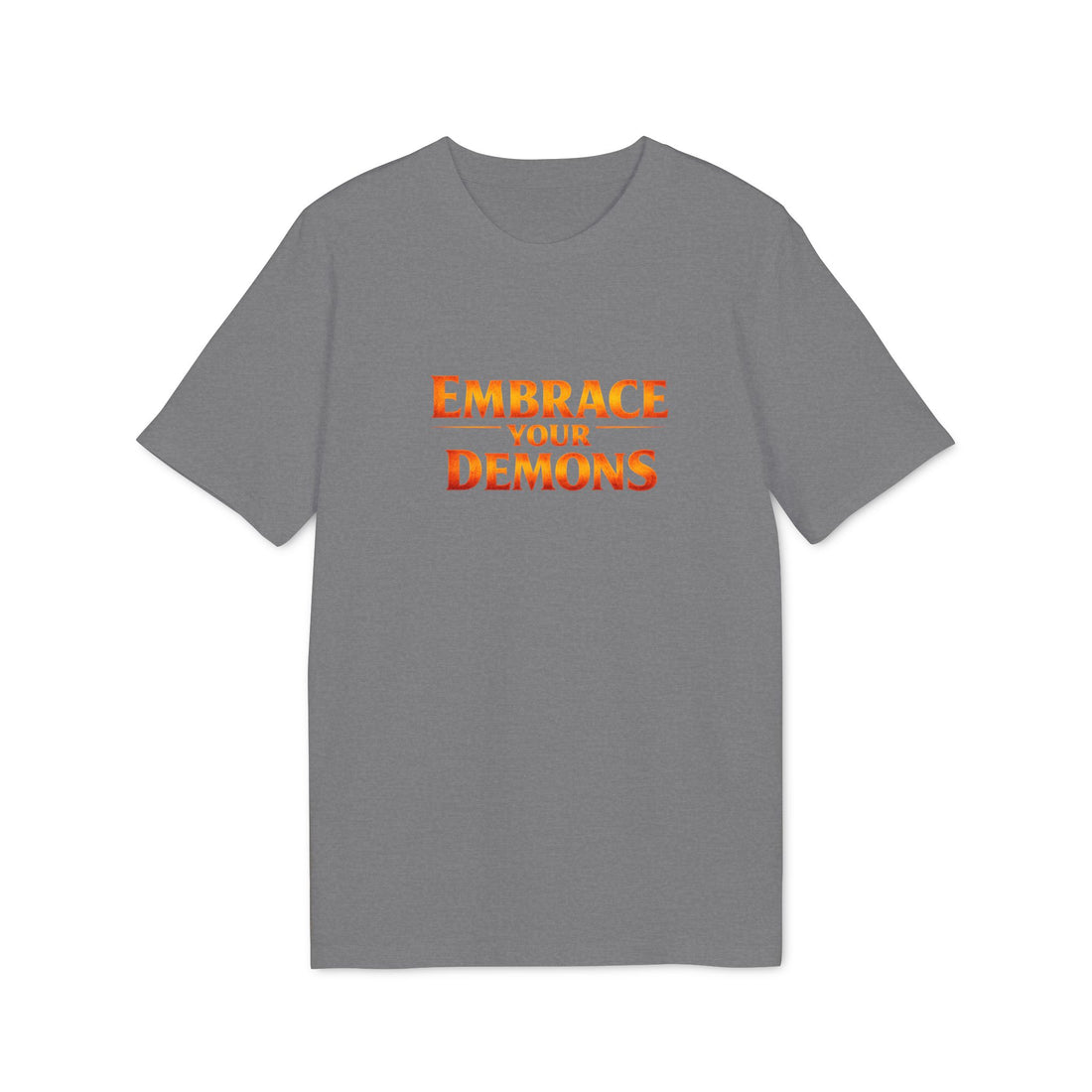 Embrace Your Demons T-Shirt — Small Flame Big Courage Graphic Tee