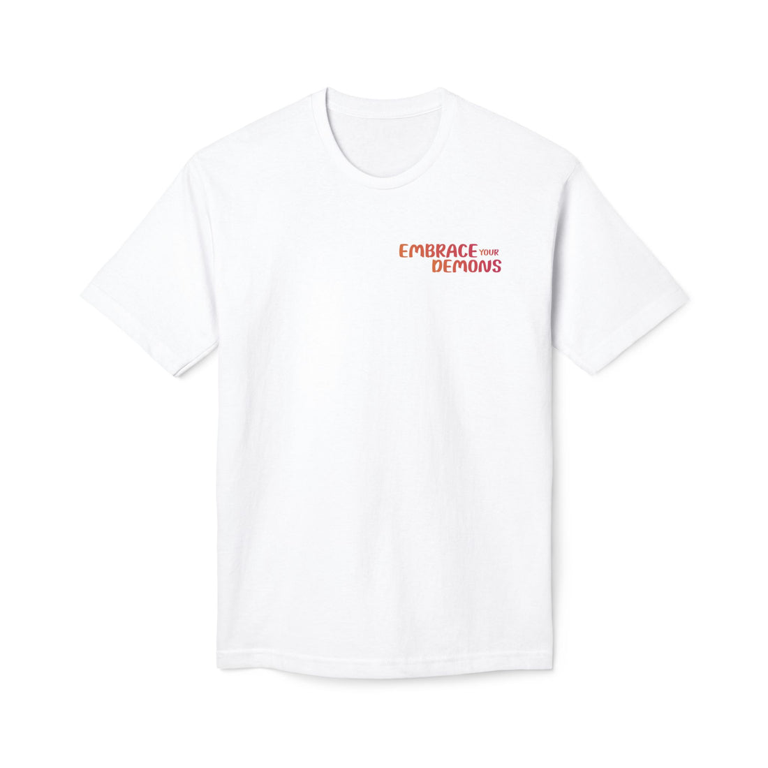Embrace Your Demons  T-shirt Unisex Midweight