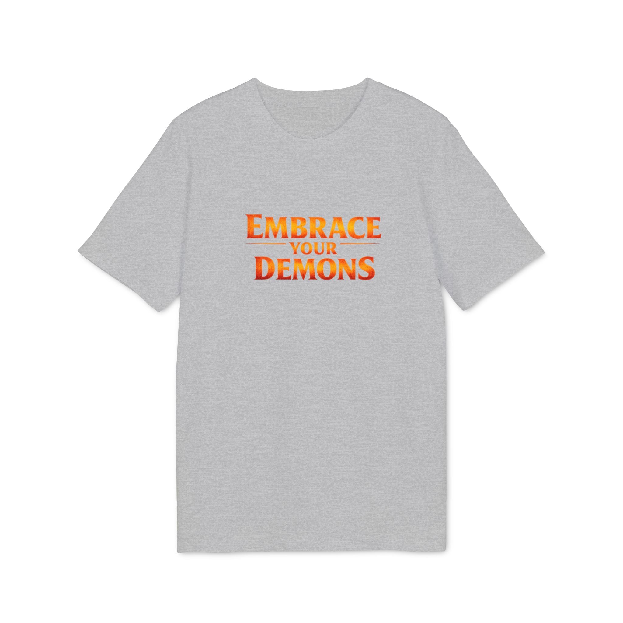 Embrace Your Demons T-Shirt — Small Flame Big Courage Graphic Tee