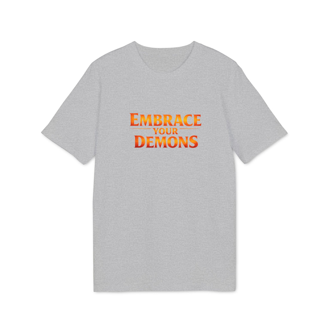 Embrace Your Demons T-Shirt — Small Flame Big Courage Graphic Tee