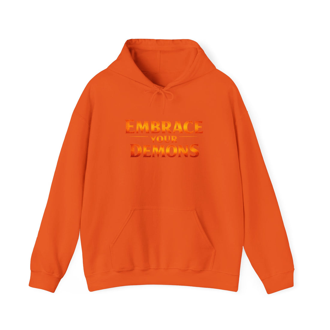 "Embrace Your Demons" Flame Hooded Sweatshirt (Small Flame, Big Courage)
