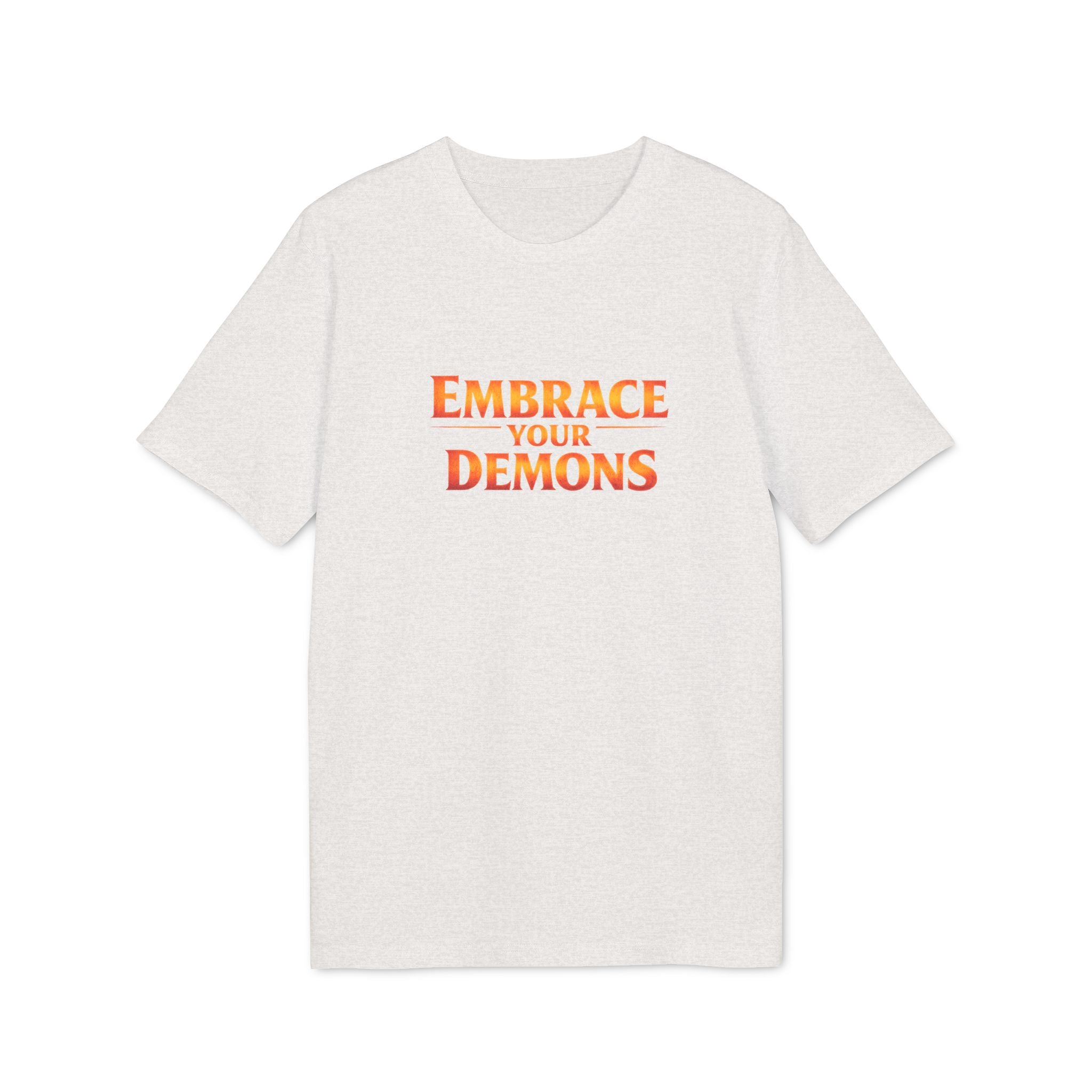 Embrace Your Demons T-Shirt — Small Flame Big Courage Graphic Tee