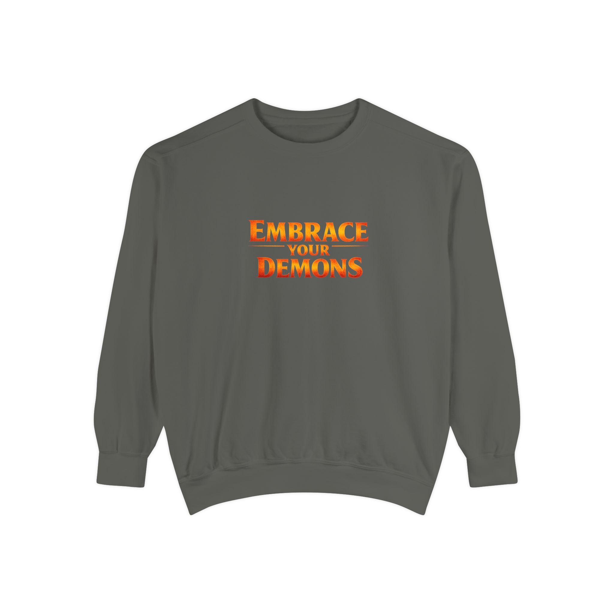 Embrace Your Demons Sweatshirt — Small Flame, Big Courage Graphic Crewneck
