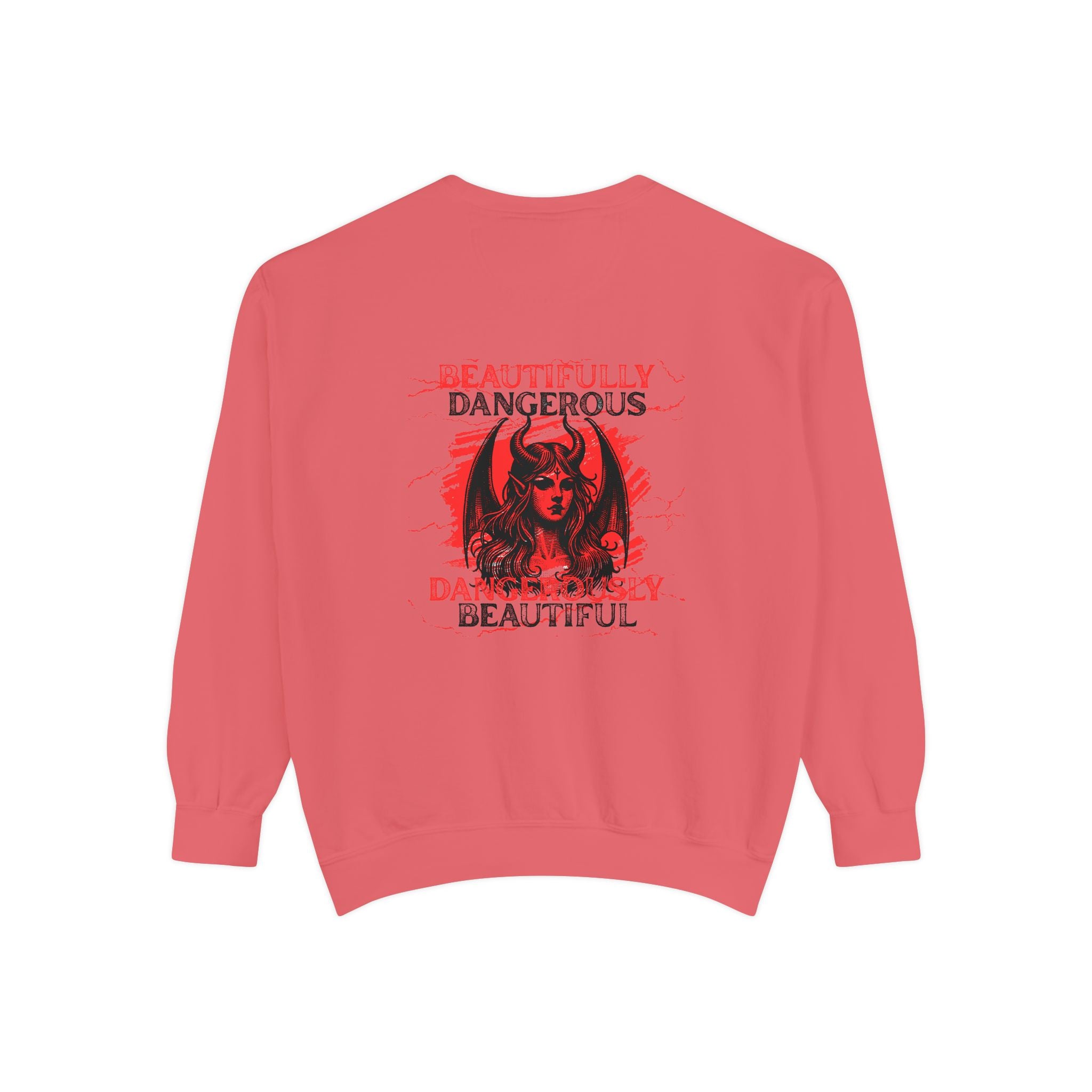 Beautifully Dengerous Unisex Garment-Dyed Sweatshirt
