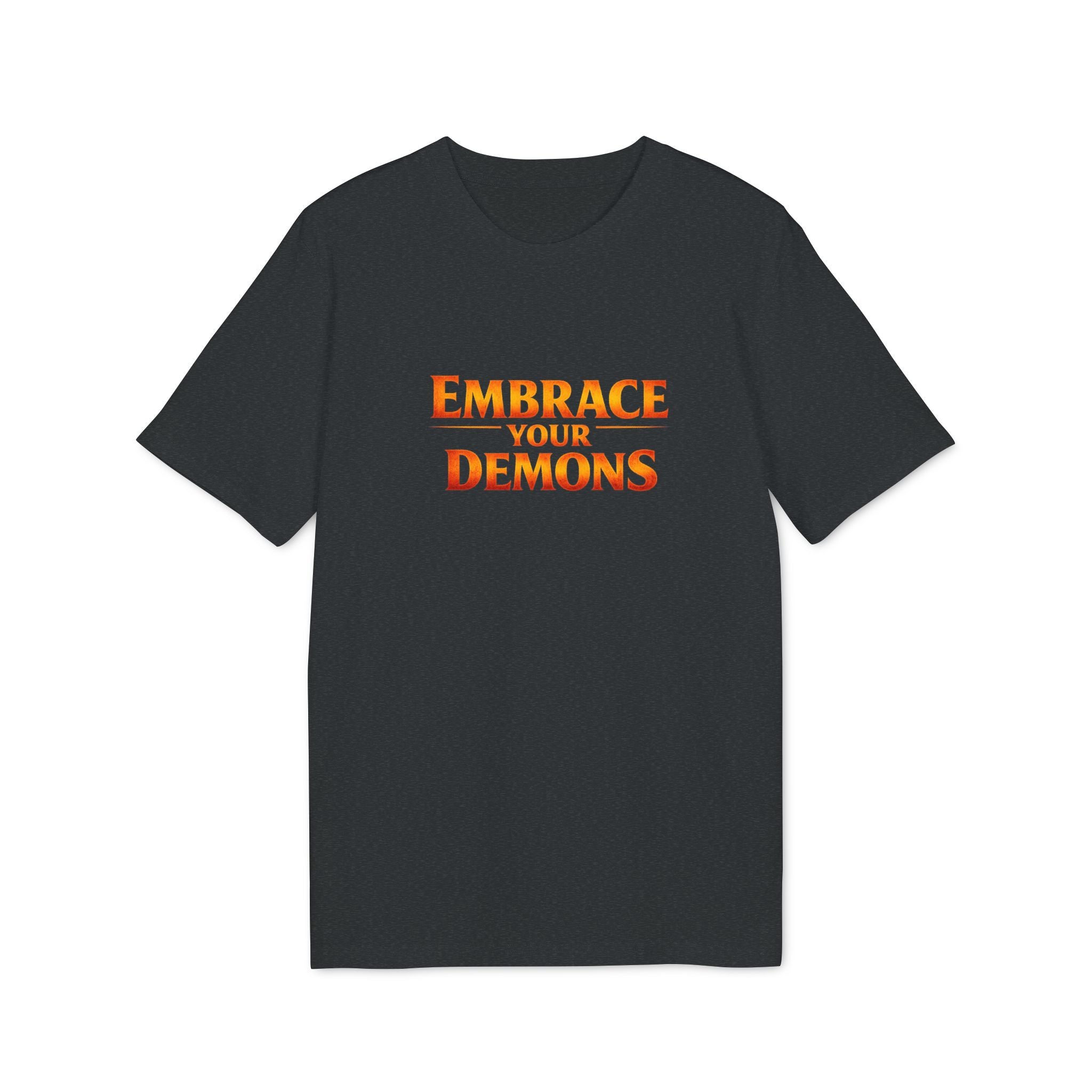 Embrace Your Demons T-Shirt — Small Flame Big Courage Graphic Tee
