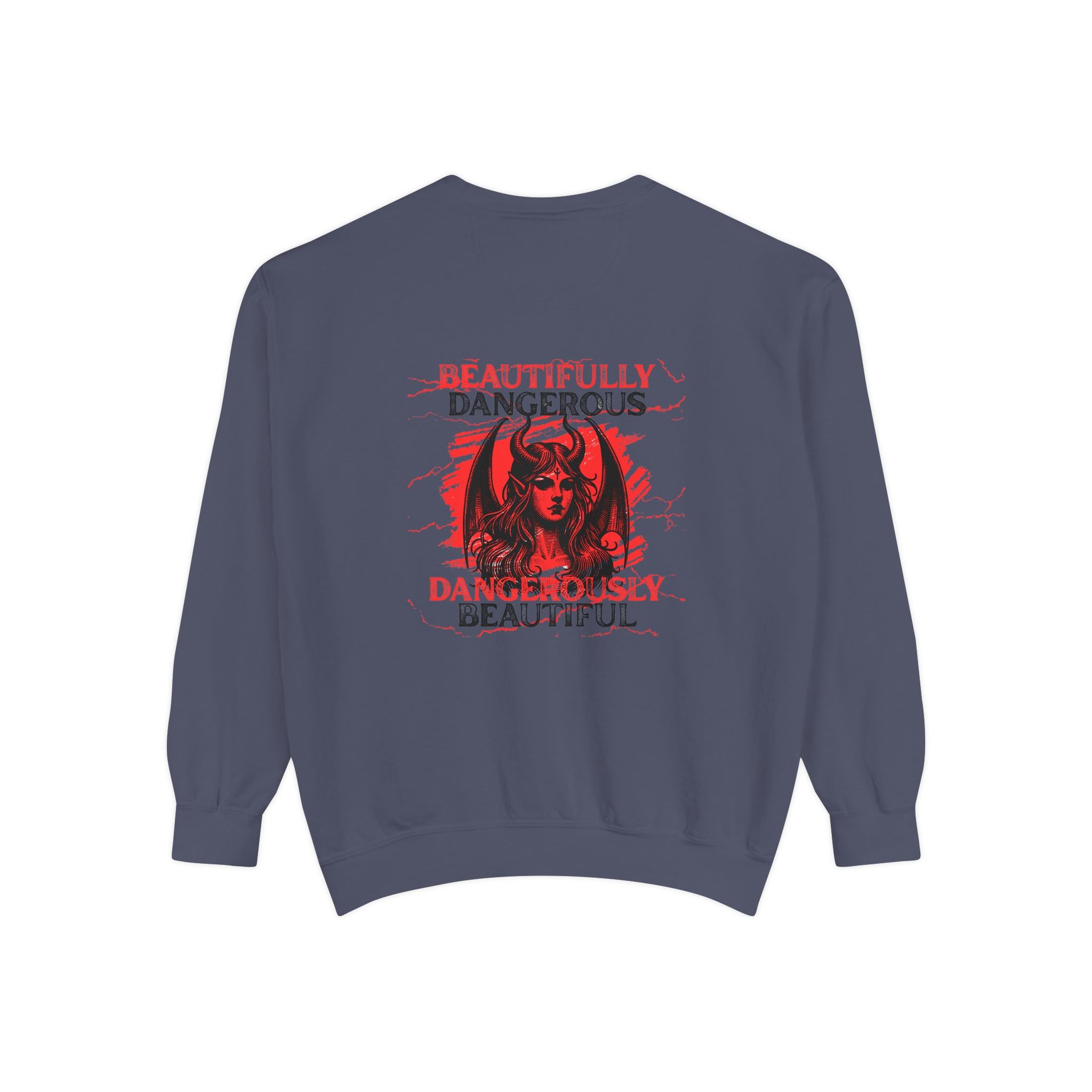 Beautifully Dengerous Unisex Garment-Dyed Sweatshirt