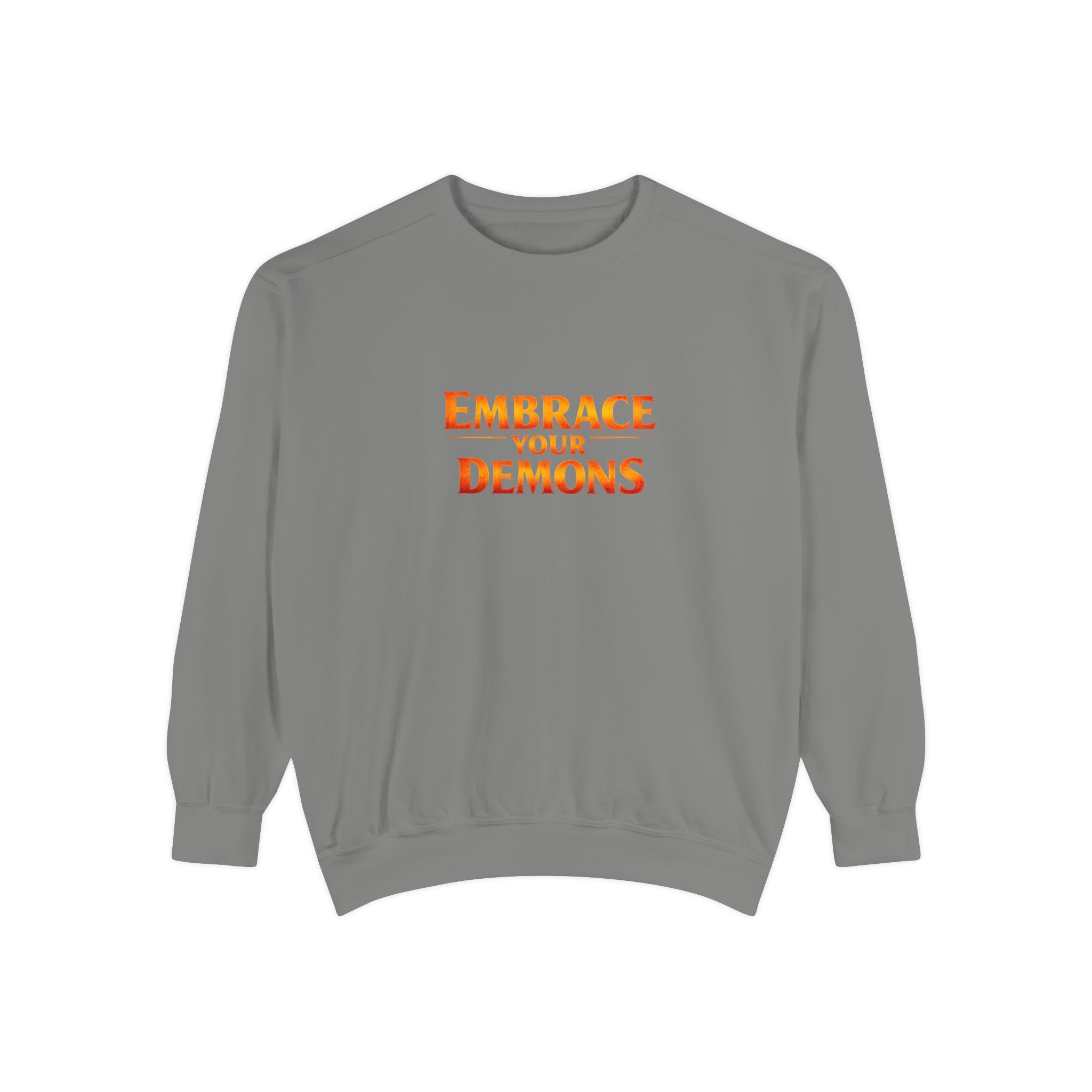 Embrace Your Demons Sweatshirt — Small Flame, Big Courage Graphic Crewneck