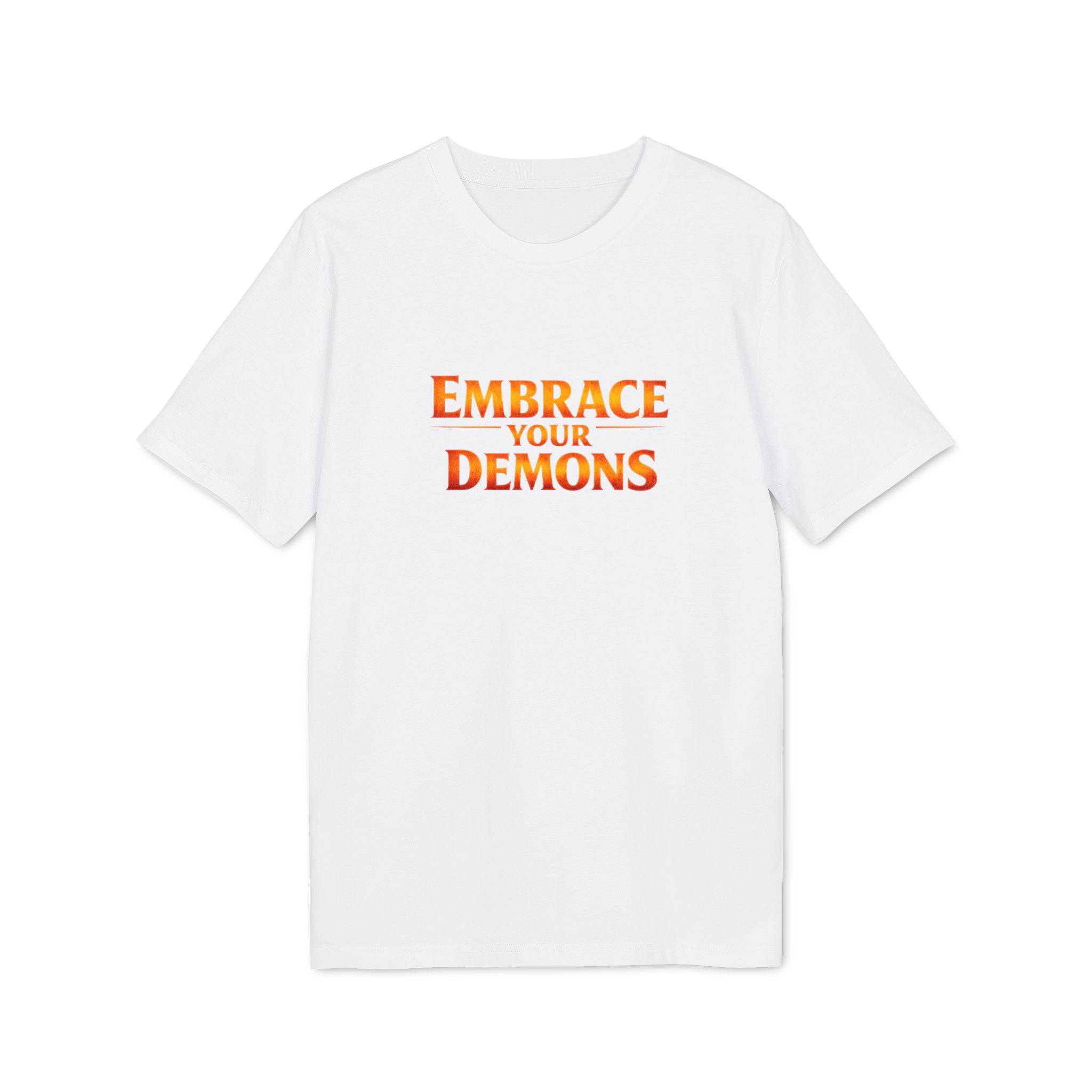 Embrace Your Demons T-Shirt — Small Flame Big Courage Graphic Tee