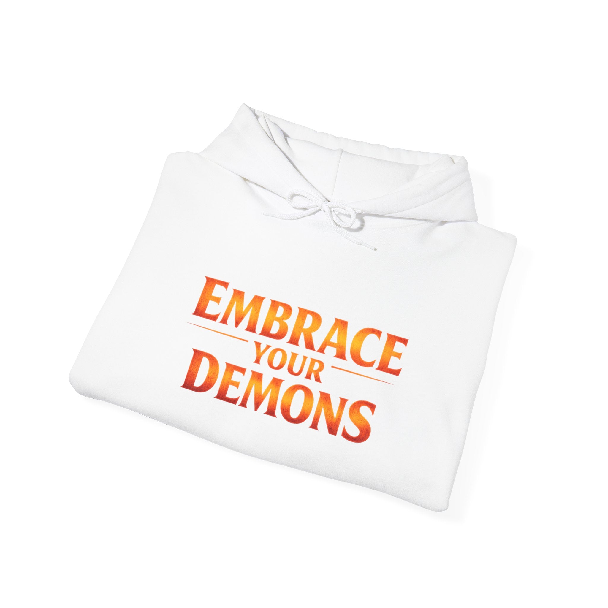 "Embrace Your Demons" Flame Hooded Sweatshirt (Small Flame, Big Courage)