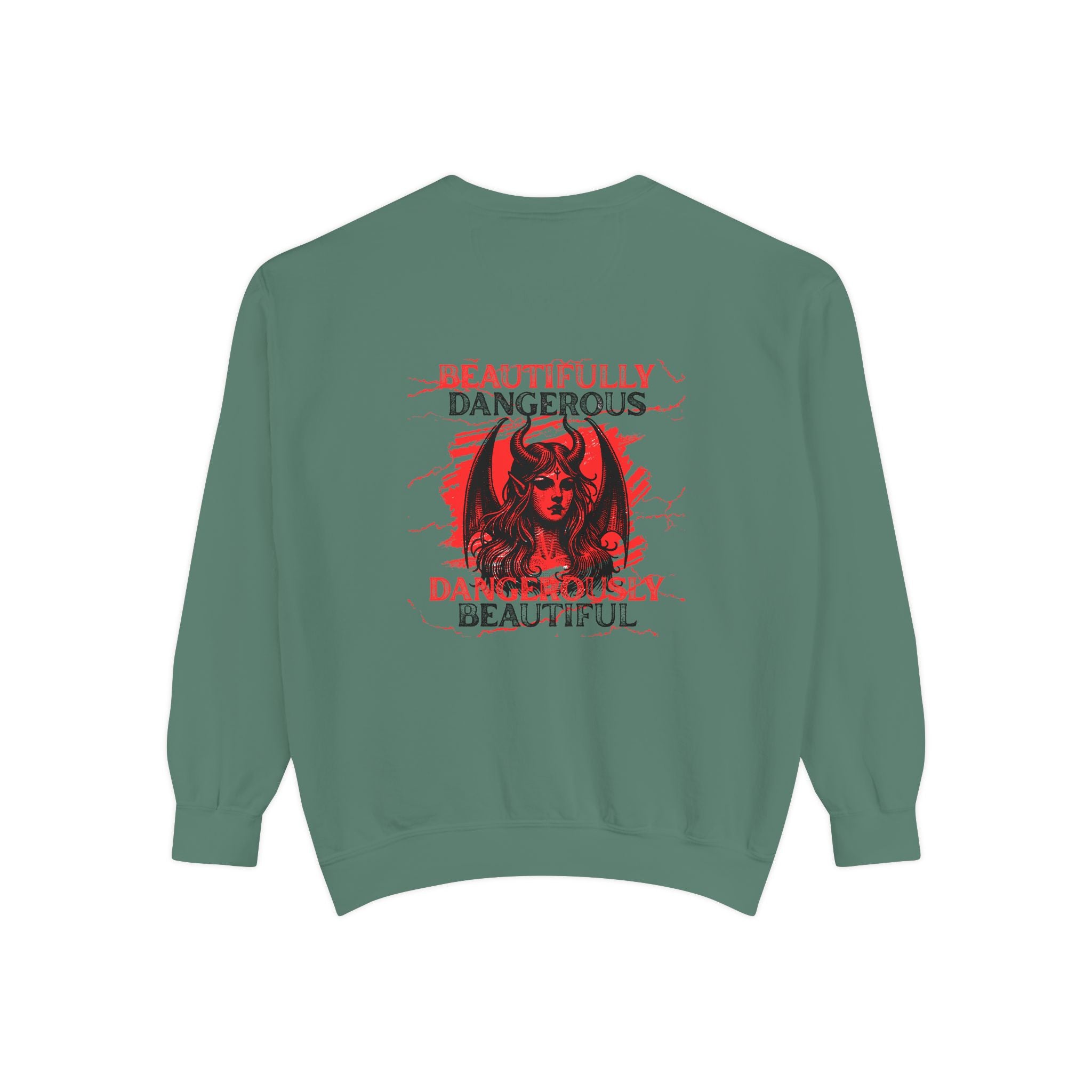 Beautifully Dengerous Unisex Garment-Dyed Sweatshirt