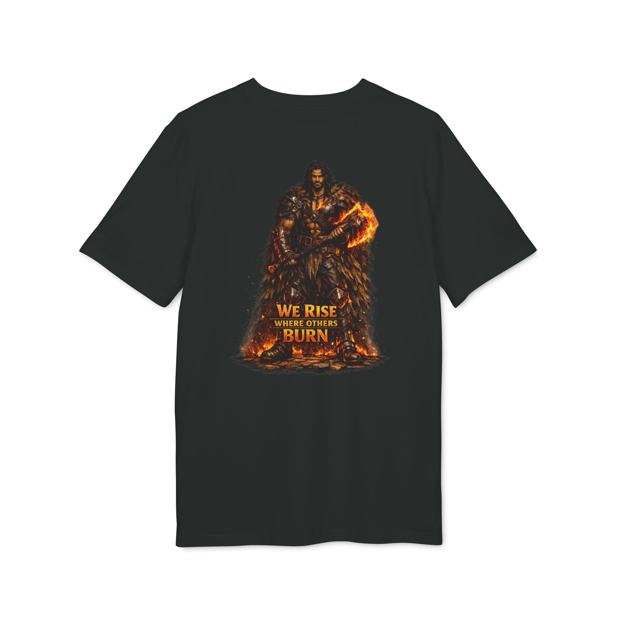 We Rise While Others Burn Graphic T Shirt - Embrace Your Demons
