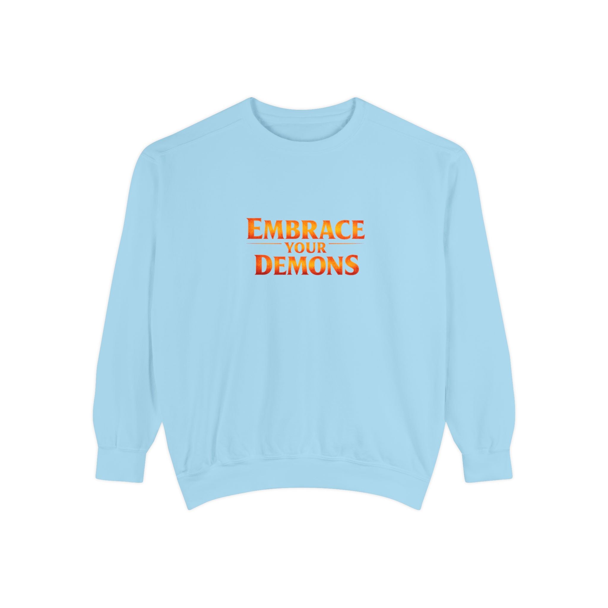 Embrace Your Demons Sweatshirt — Small Flame, Big Courage Graphic Crewneck
