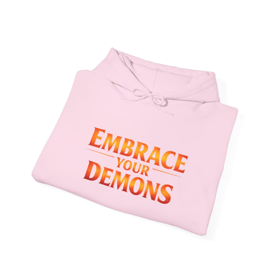 "Embrace Your Demons" Flame Hooded Sweatshirt (Small Flame, Big Courage)