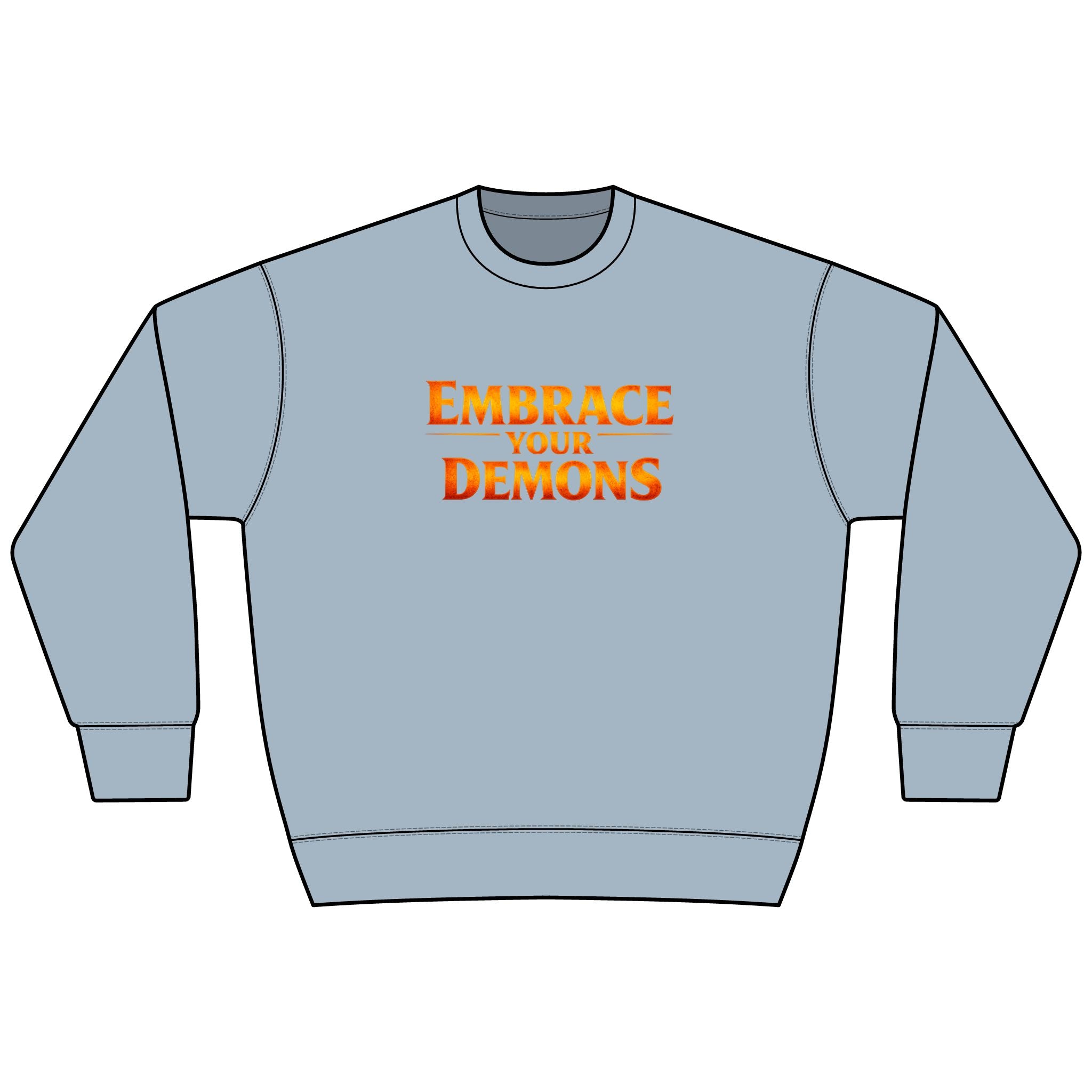 Embrace Your Demons Sweatshirt — I Am Forged By My Shadow Graphic
